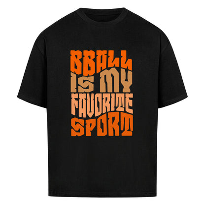 BBall is my Favorite Oversized Basketball T-Shirt schwarz 100% Baumwolle